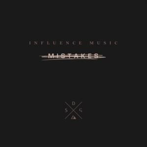 Mistakes - Influence Music (Ft. Melody Noel)