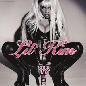 Suck My Dick - Lil' Kim