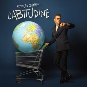 L’abitudine - Francesco Gabbani