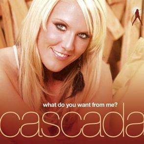 What Do You Want from Me? - Cascada