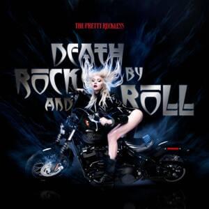 Death By Rock And Roll - The Pretty Reckless