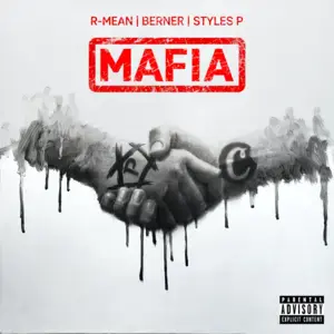 Mafia - R-Mean (Ft. Berner & Styles P)