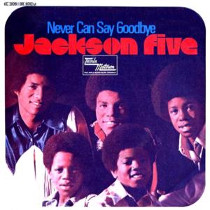 Never Can Say Goodbye - The Jackson 5