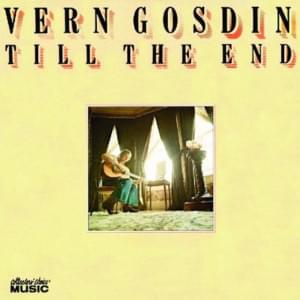 The First Time Ever I Saw Your Face - Vern Gosdin