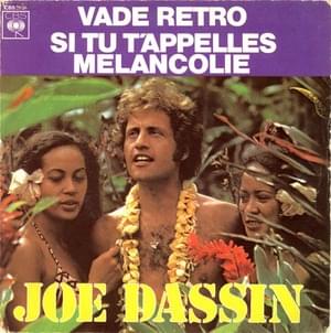 Si tu t’appelles mélancolie - Joe Dassin