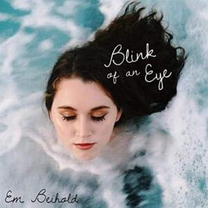 Blink of an Eye - Em Beihold