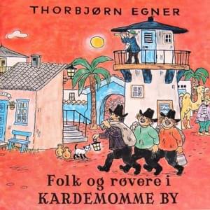 Glade røvere - Thorbjørn Egner