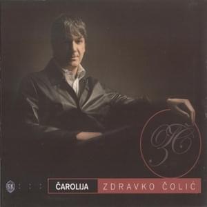 Zločin i kazna - Zdravko Čolić