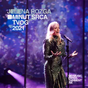 Minut Srca Tvog (2021) - Jelena Rozga