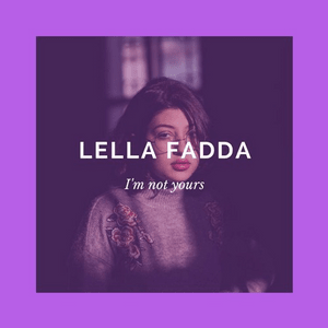 I’m Not Yours (Cover) - Lella Fadda - للّا فضة