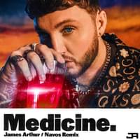 Medicine (Navos Remix) - James Arthur