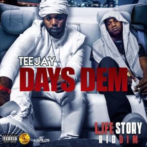 Days Dem - Teejay