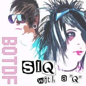 Siq With a Q - Blood On the Dance Floor