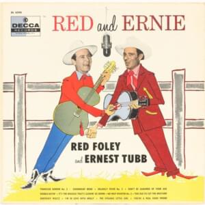 Don’t Be Ashamed Of Your Age - Ernest Tubb & Red Foley