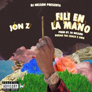 Fili en la Mano - DJ Nelson (Ft. Jon Z)