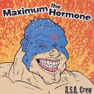 Lost Crap Your Life - マキシマム ザ ホルモン (MAXIMUM THE HORMONE)