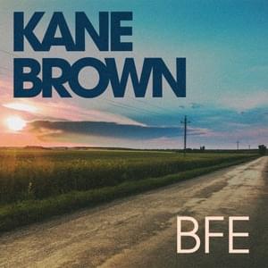 BFE - Kane Brown