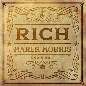 Rich (Radio Edit) - Maren Morris