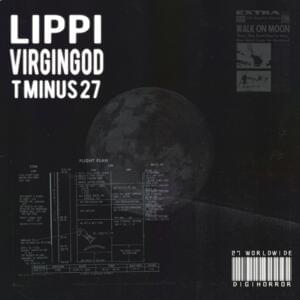 T Minus 27 - Lippi (Ft. ​virgingod*)