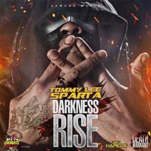 Darkness Rise (Alkaline Diss) - Tommy Lee Sparta