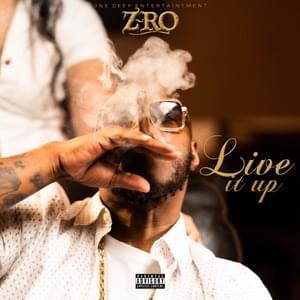 Live It Up - Z-Ro