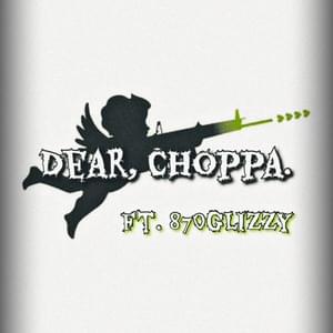 Dear, Choppa. - Nb Bankz (Ft. 870glizzy)