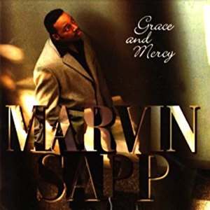 Grace and Mercy - Marvin Sapp