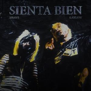 SIENTA BIEN - Bhavi (Ft. Laylow)