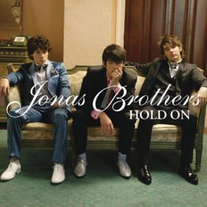 Hold On - Jonas Brothers