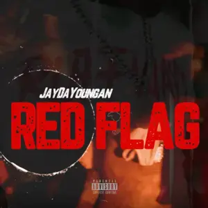 Red Flag - JayDaYoungan