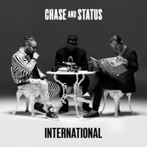 International - Chase & Status (Ft. Cutty Ranks)