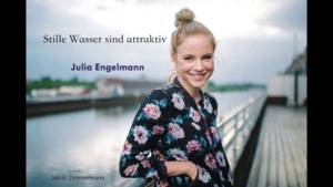 Stille Wasser sind attraktiv - Julia Engelmann