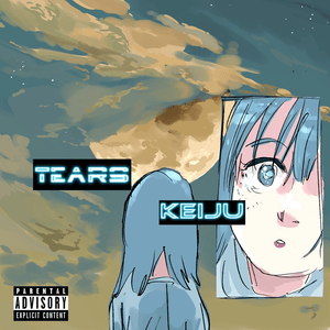 Tears - KEIJU