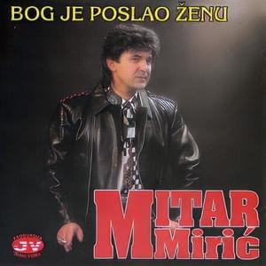 Nemoj to da mi radiš - Mitar Mirić