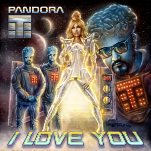 I Love You - Teflon Brothers & Pandora