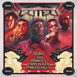 Goteo (Remix) - Duki, Ronny J & Pablo Chill-E (Ft. Capo Plaza & C.R.O (Bardero$))