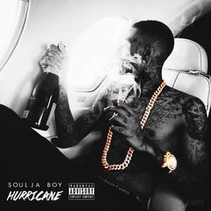 Hurricane - Soulja Boy