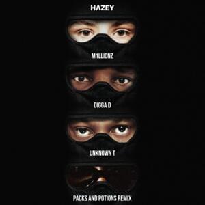 Packs And Potions - HAZEY, M1llionz, Digga D & Unknown T (Ft. Digga D, M1llionz & Unknown T)