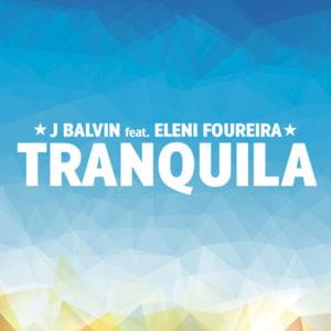 Tranquila (MAD VMA 2014) - J Balvin (Ft. Eleni Foureira)