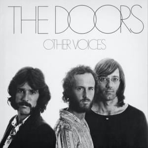 I’m Horny, I’m Stoned - The Doors