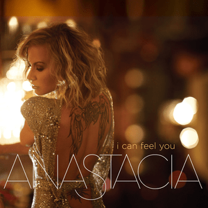 I Can Feel You - Anastacia