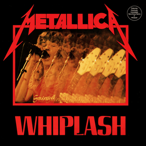 Seek & Destroy (Live) [Whiplash Single] - Metallica