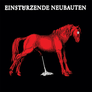 Ein Stuhl in der Hölle - Einstürzende Neubauten