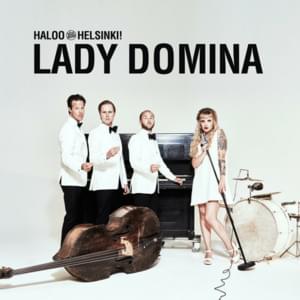 Lady Domina - Haloo Helsinki!