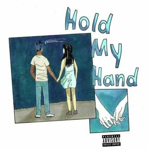 Hold My Hand - Juice WRLD