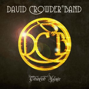 All Around Me - David Crowder Band