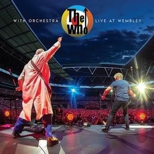 Eminence Front (Live at Wembley Stadium, 6th July 2019) - The Who