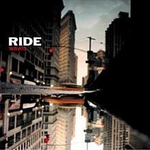 I Don’t Know Where It Comes From - Ride