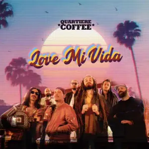 Love mi vida - Quartiere Coffee