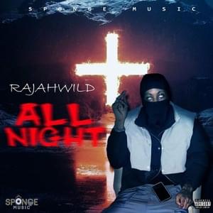 All Night - RajahWild